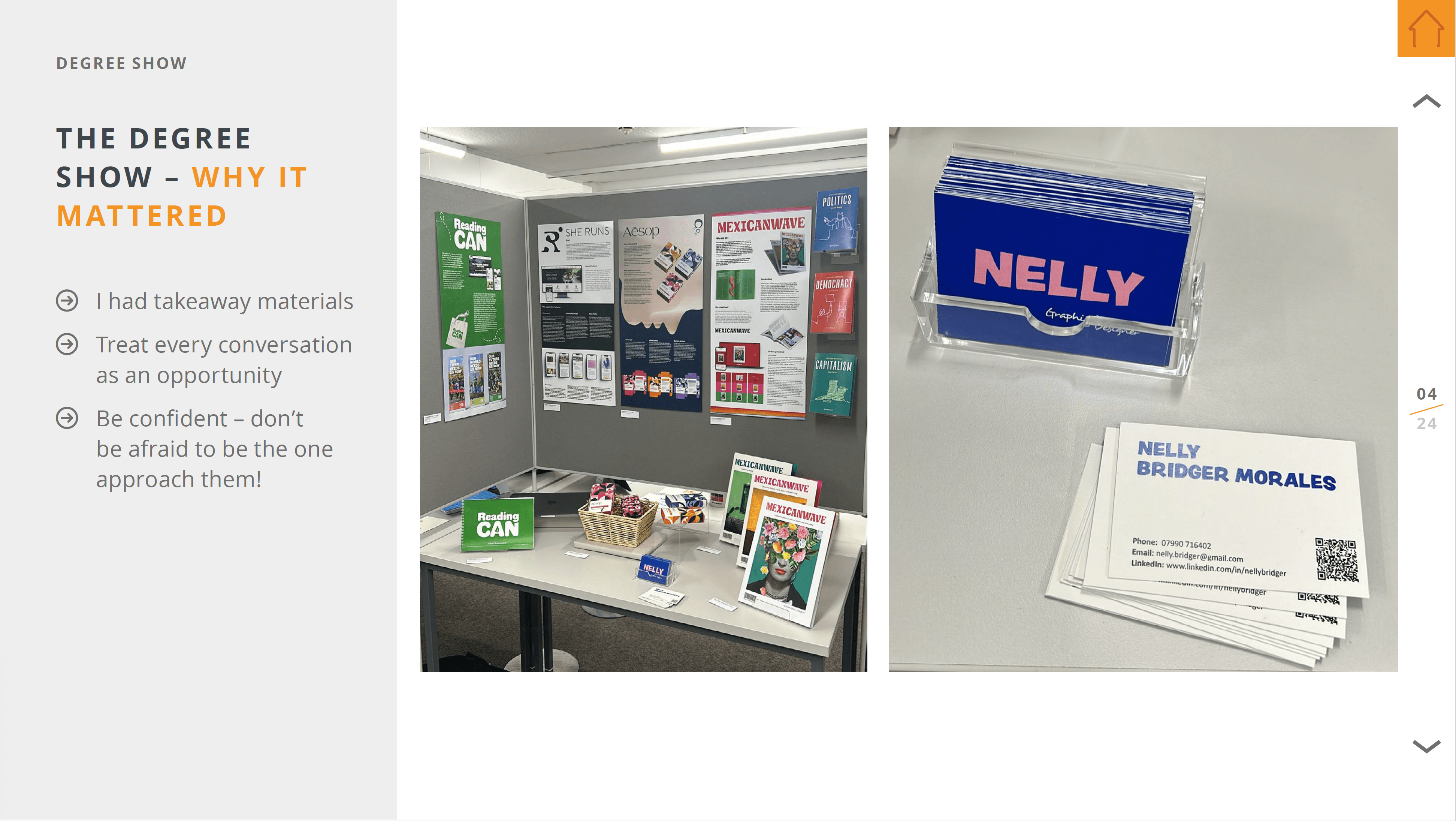 Nelly's stand at her degree show
