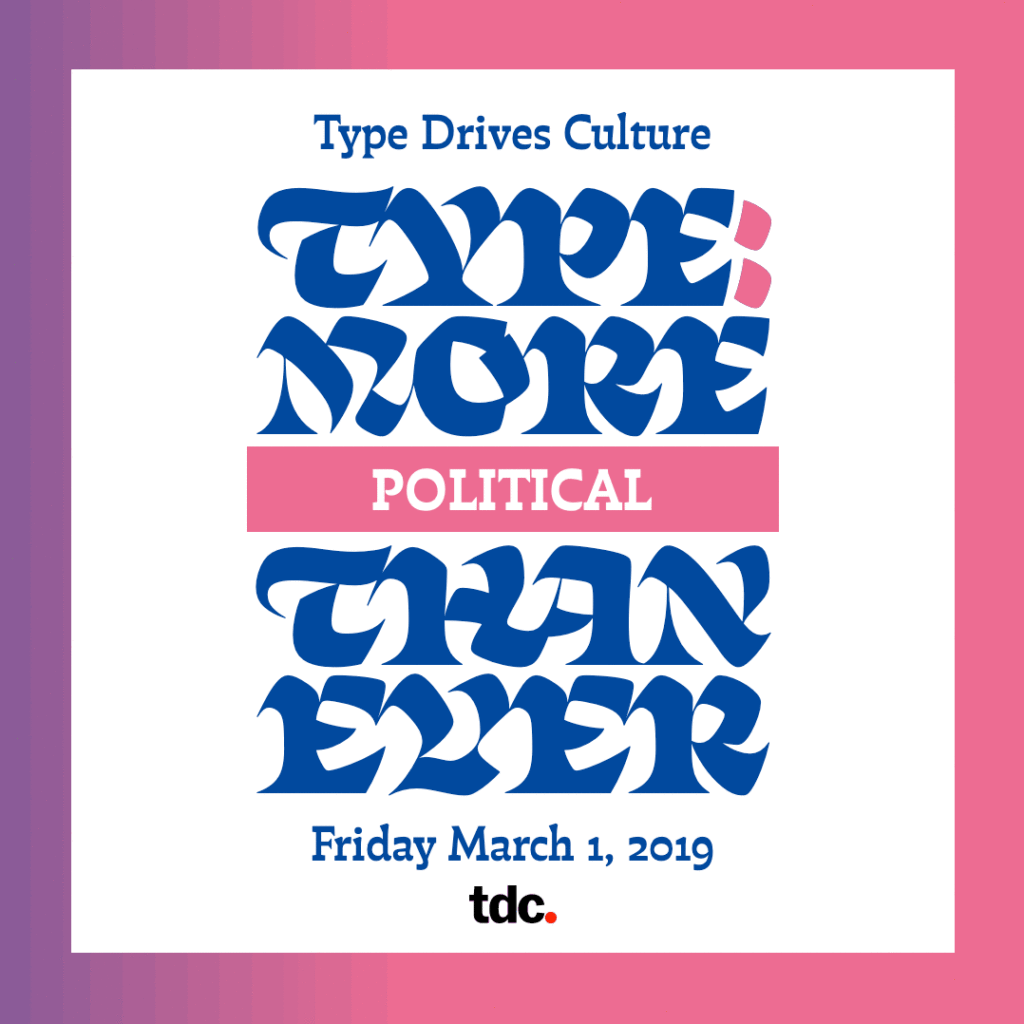 TDC Type Drives Culture
