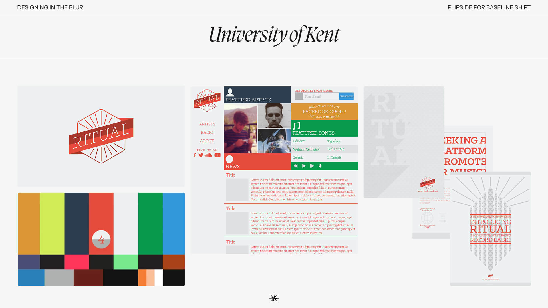 Albert's record label, 'Ritual', set up while he was at University